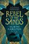 [Rebel of the Sands 01] • Rebel of the Sands